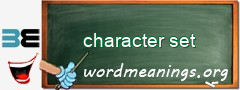 WordMeaning blackboard for character set